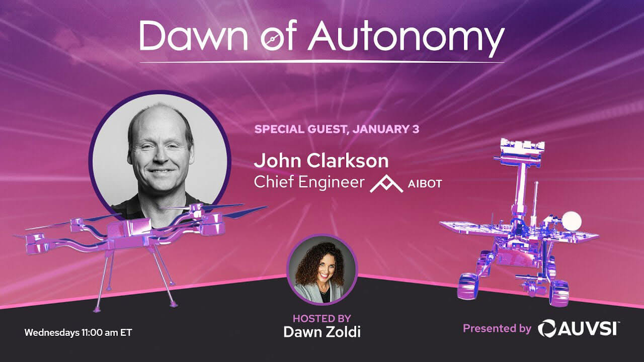 John Clarkson, Chief Engineer, AIBOT | Dawn of Autonomy | Episode 1
