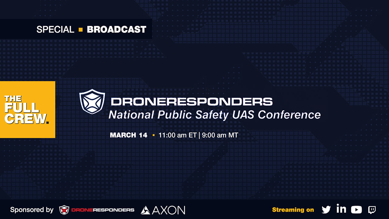 DRONERESPONDERS National Public Safety UAS Conference