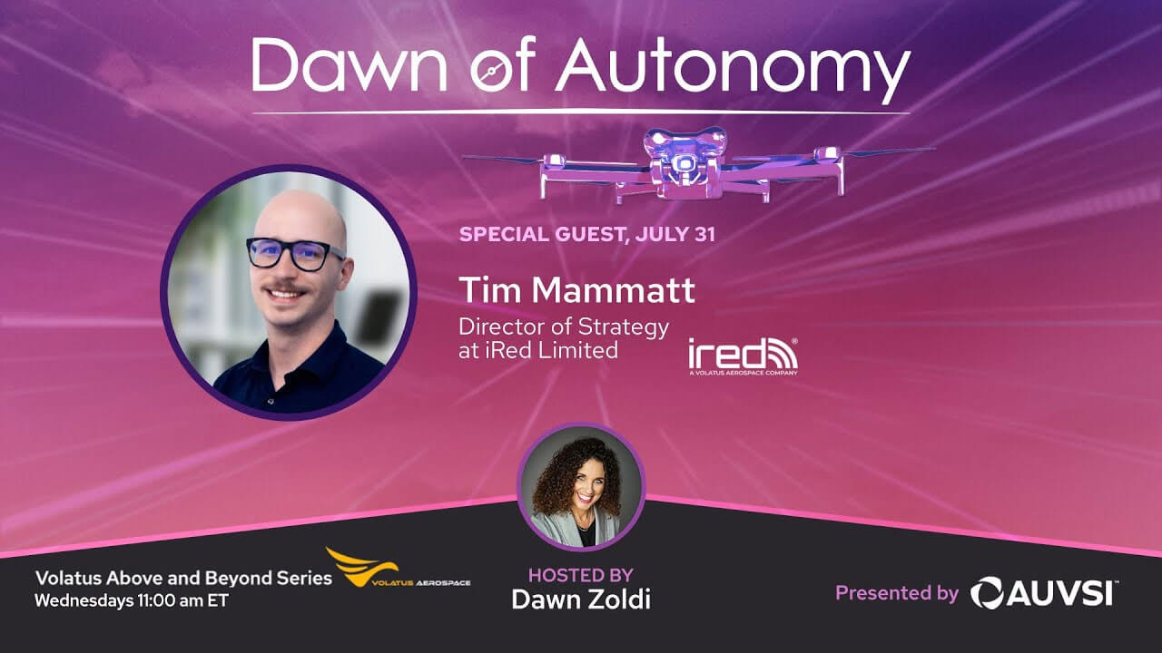 Tim Mammatt, Director of Strategy, iRed Limited | Dawn of Autonomy | Episode 31