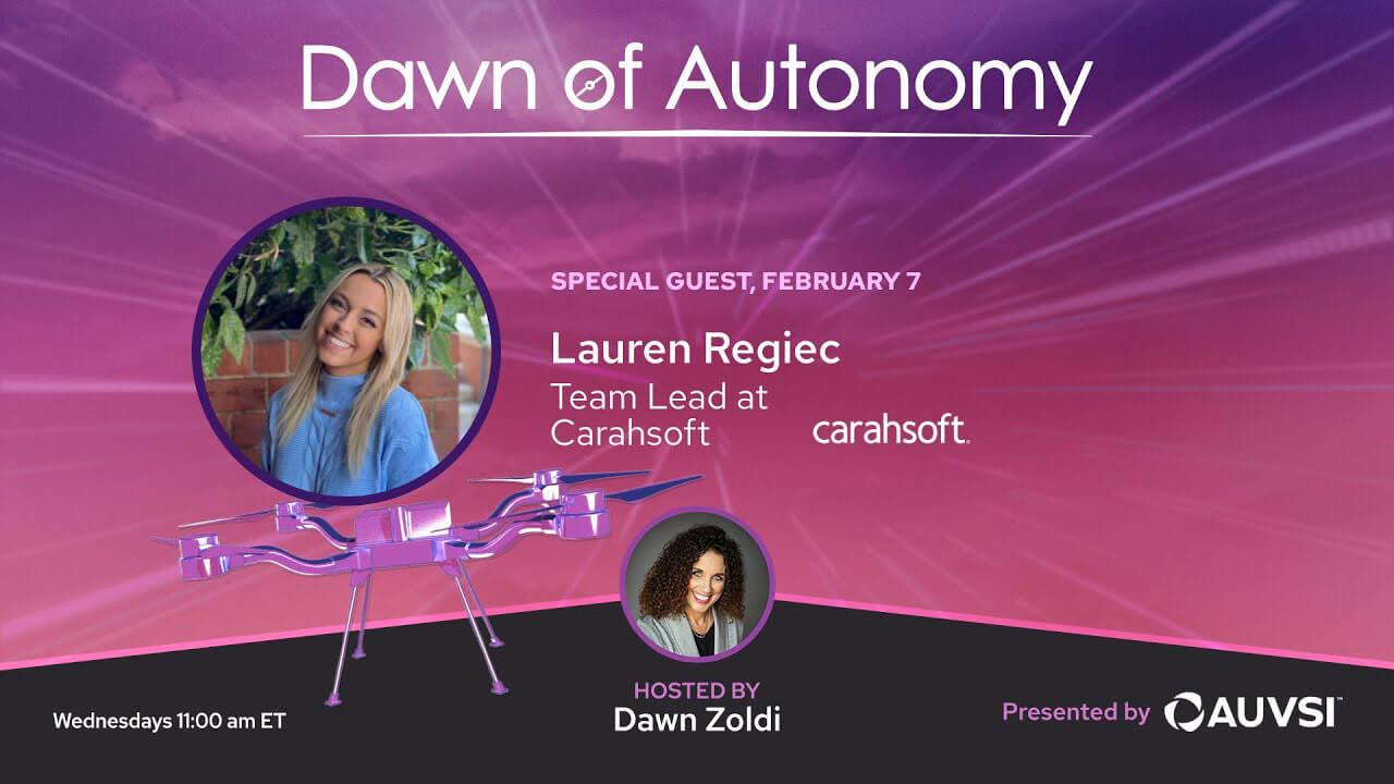 Lauren Regiec, Team Lead, Carahsoft | Dawn of Autonomy | Episode 6