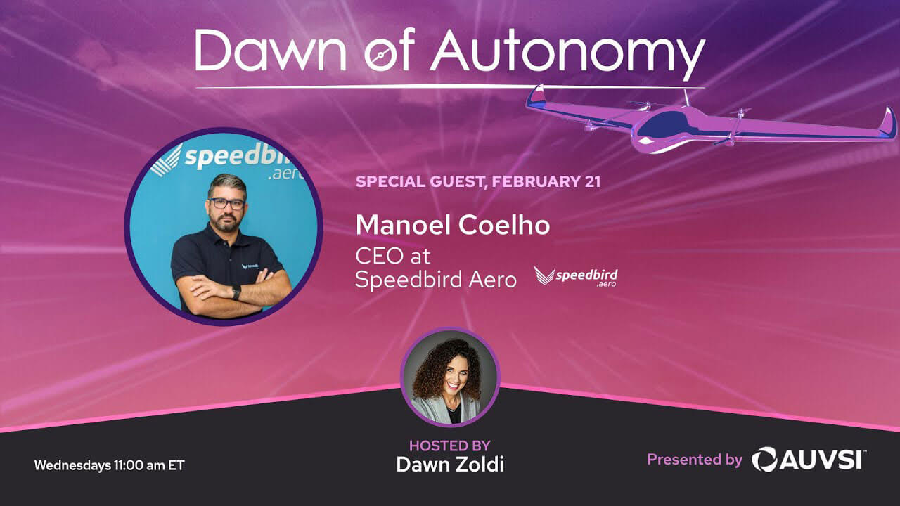 Manoel Coelho, CEO, Speedbird Aero | Dawn of Autonomy | Episode 8