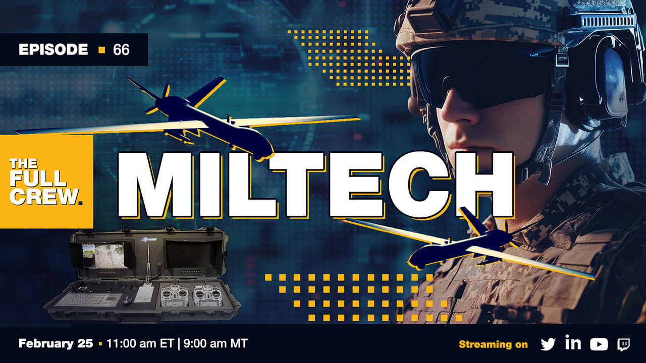 MilTech | Full Crew Episode 66