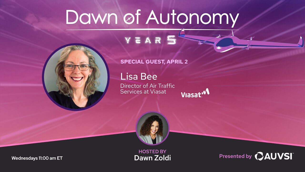 Lisa Bee, Director of Air Traffic Services, Viasat | Dawn of Autonomy | Episode 65