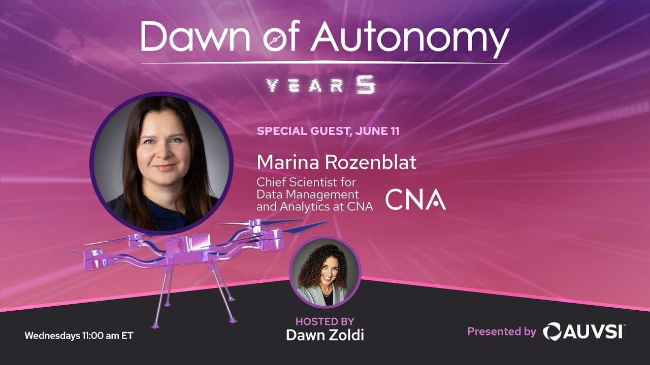 Marina Rozenblat, Chief Scientist for Data Management, CNA | Dawn of Autonomy | Episode 75