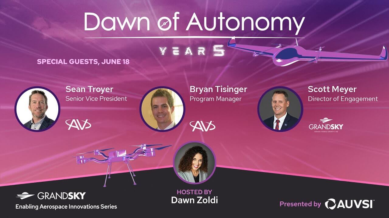 Scott Meyer, GrandSKY, Sean Troyer, AV and Bryan Tisinger, AV | Dawn of Autonomy | Episode 76