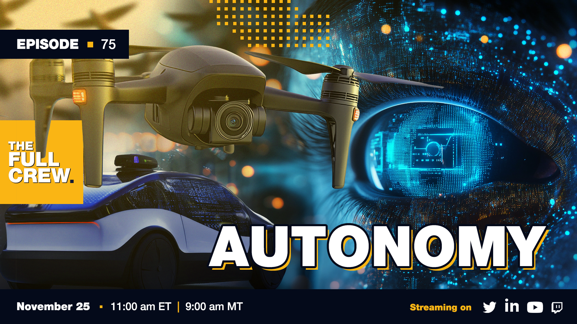 Autonomy | Full Crew Episode 75