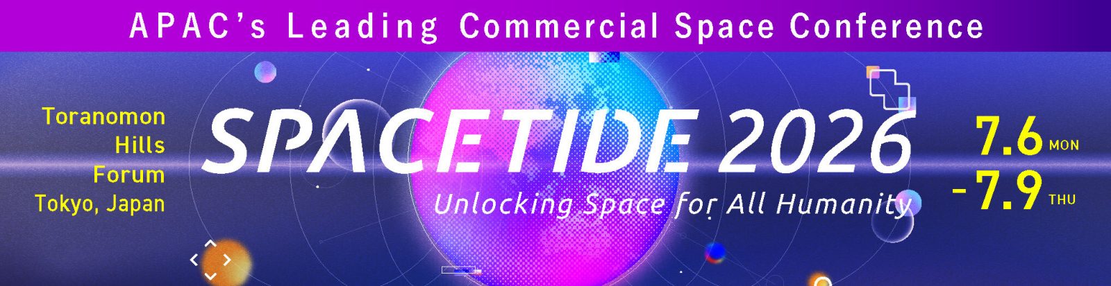Banner for SPACETIDE 2026: Unlocking Space for All Humanity, with purple logo bar and event details in bright yellow text.