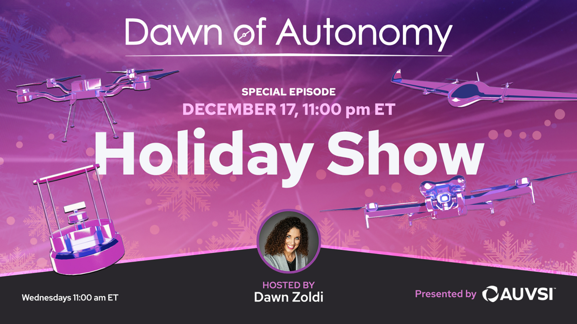 Holiday Show | Dawn of Autonomy | Episode #102