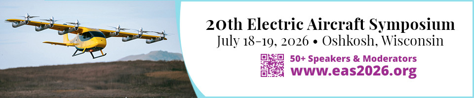 Banner showing a yellow electric aircraft flying over a field, with text advertising the 20th Electric Aircraft Symposium in Oshkosh, Wisconsin, July 18–19, 2026, plus a QR code and website.